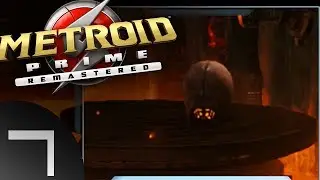 Metroid Prime [BLIND] pt 7 - Meandering in Magma