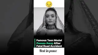 Pakistani Model Romaisa saeed died of car accident 😔#restinpeace #romaisa #pakistannews #celebrity