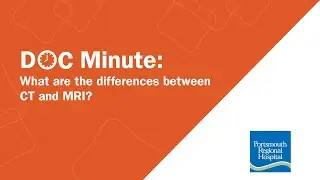 What are the differences between CT and MRI? - Portsmouth Regional Hospital