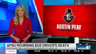 Austin Peay basketball cancels game after bus driver dies