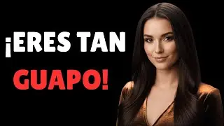 5 señales de que eres mucho más atractivo de lo que crees (Psicología masculina de alto valor)