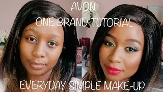 AVON ONE BRAND TUTORIAL | EVERYDAY SIMPLE MAKE-UP | TUTORIAL USING ALL AVON PRODUCTS