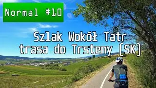Szlak Wok&oacute;ł Tatr - Ludźmierz, Czarny Dunajec, Trsten&aacute; (SK)