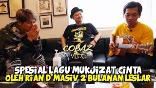 SPESIAL LAGU  CINTA oleh RIAN D'MASIV untuk 2 BULAN LESLAR #leslarlovers