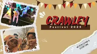 Crawley Festival|Did we have Fun?