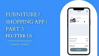 Furniture Shopping App | Part 3 | Flutter Tutorial 2023 | Flutter UI | tutorial flutter | Flutter
