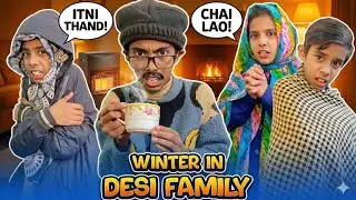 WINTER IN DESI FAMILY ☃️ Funny Story & Relatable Moments | Family ki Dunia