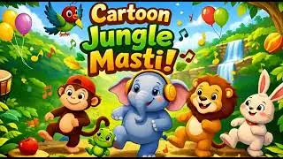 Cartoon Jungle Masti Song 🐘🦁 | Fun Kids Cartoon Animal Song | Jungle Rhymes for Children
