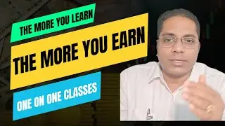 The more you learn, the more you EARN. one on one class only 2 members. con @ 9885559709. 