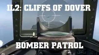 Let's Play w/Peppers! IL2: Cliffs of Dover Ep. 1 (bomber patrol)