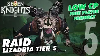 How to Defeat Queen Lizadria - Raid Tier 5 - Seven Knights 2 Guide
