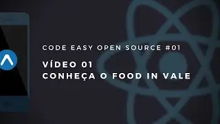Conheça o Food in Vale - Code Easy Open Source #01 - 01