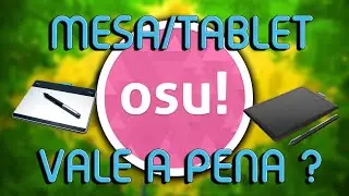 Osu! Mesa/Tablet: Is it worth it? My experience after 18 months of gaming.