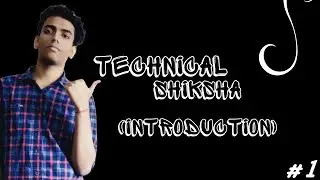 Technology Siksha Introduction | Know more about me [Hindi]