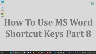 How to Use MS Word Shortcut Keys Part 8 |  Microsoft Word Tutorials Part 8 - The Tech Leaf