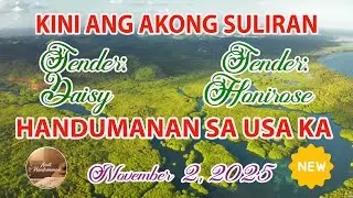 [NEW EPISODE] Kini Ang Akong suliran ug Handumanan sa Usa Ka awit. - NOVEMBER 02, 2025