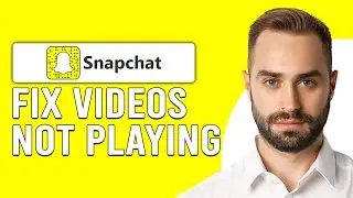 How To Fix Snapchat Videos Not Playing (Simplified Guide To Solve The Issue)