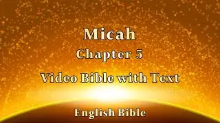 Micah Chapter 5 Video Bible #Jesus #God #Bible #Faith #Gospel #Grace #Salvation #HolySpirit