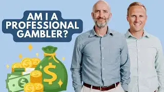 Am I a Professional Gambler?