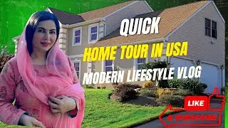 Quick Home Tour In USA 🏡 | Modern Lifestyle Vlog