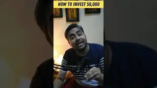 How to Invest Rs 50,000? #shorts #ytshorts