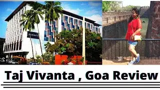 TAJ VIVANTA, PANJIM, GOA Honest Review ll Best five star Hotel in Goa Panjim