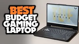 TOP 6: Best Budget Gaming Laptop For 2022