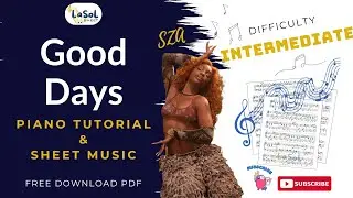 GOOD DAYS - SZA | PIANO TUTORIAL & SHEET MUSIC (FREE) | Intermediate Ver.