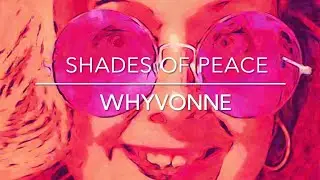 Shades of Peace