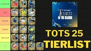 TIER LIST MEGA DEFINITIVA de TOTS 25 | FC Mobile Ultimate Ranking