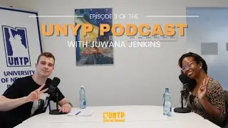 Juwana Jenkins - THE UNYP PODCAST #3