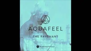 Aquafeel - The Ravenant