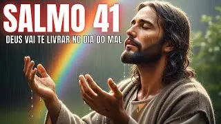 ESTA ORAÇÃO VAI ACALMAR SUA MENTE E ABRIR CAMINHOS – SALMO 41