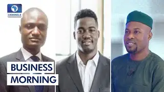 Catchwords That Formed The Nigerian & Crypto Market + More | Business Morning