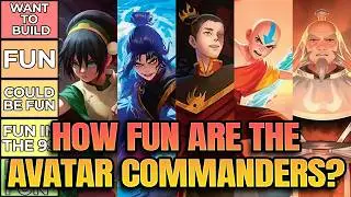 How Fun Are The Avatar Commanders? | TLA | TLE | MTG | EDH