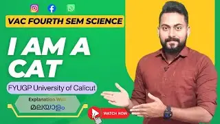 I Am A Cat / VAC / Science /Fourth Sem / FYUGP