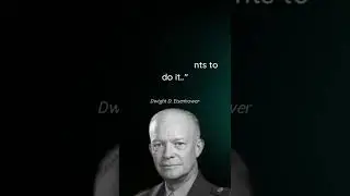 Best Quotes From Dwight D  Eisenhower on leadership | 34th U.S. President | #shorts