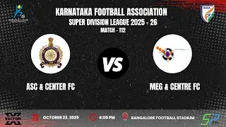 KSFA | SUPER DIVISION LEAGUE 2025 -26|ROUND - 12| ASC & CENTER FC VS MEG & CENTRE FC |21.10.25