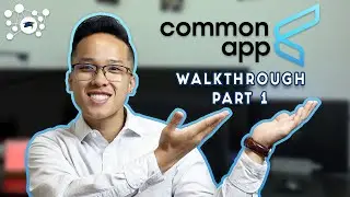 COMMON APP WALKTHROUGH (PART 1) | College Support Network