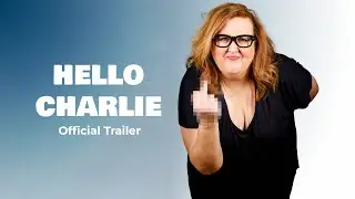 HELLO CHARLIE | Teaser Trailer | Coming Soon