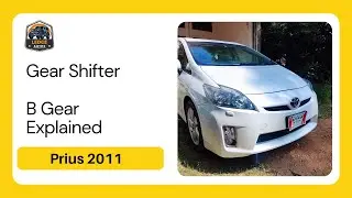 Gear Shifter, B GEAR Explained  | Prius 2011  | Ledge Autos