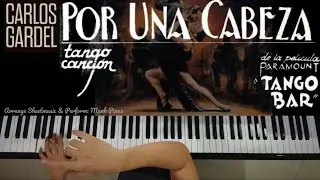 🎵 Bản Tango cho sự nồng nàn, mê đắm, và hương tình - Por Una Cabeza | Carlos Gardel / Manh Piano