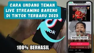 Cara Mengundang Teman Random Untuk Bergabung Dengan Live TikTok Kita |Cara Live TikTok Dengan Teman