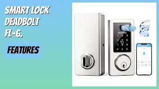 REVIEW (2025): Smart Lock Deadbolt FL-6. Features