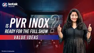 Is PVR INOX's Decline a Buying Opportunity? Find Out! | Kotak Securities