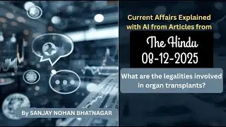 CURRENT AFFAIRS | THE HINDU | THE SHOCKING TRUTH ABOUT INDIA'S ORGAN DONATION LAWS | THOTA 1994