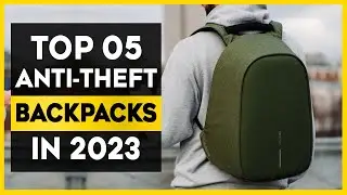 The Best 05 Anti Theft Backpacks on 2024