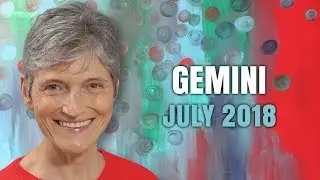 GEMINI JULY 2018 Horoscope Forecast - An Upward Swing this Month!
