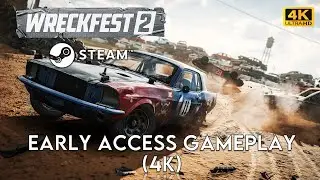 WRECKFEST 2 (PC/STEAM) Early Access Gameplay (4K)