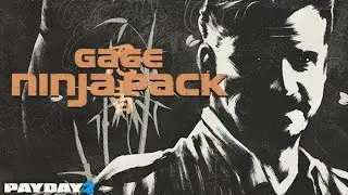 PAYDAY 2 Обзор DLS Gage Ninja Pack #5